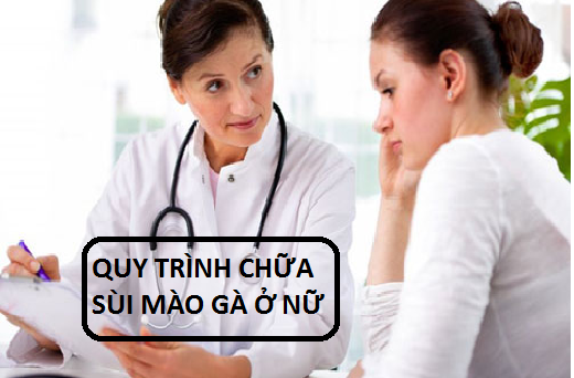 Quy trình chữa bệnh sùi mào gà ở nữ