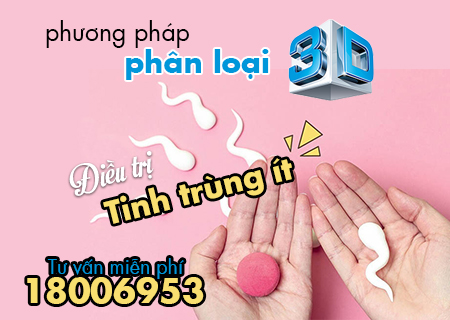 Phân loại 3D: Phương pháp điều trị tinh trùng ít số 1 hiện nay