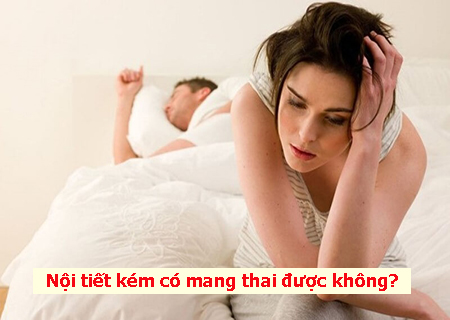 Nội tiết kém có thai được không?